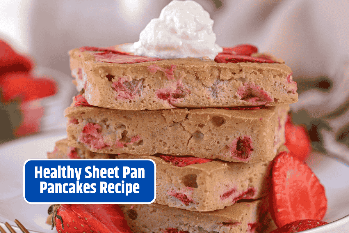 Healthy Sheet Pan Pancakes Recipe: Learn within 02 Minutes