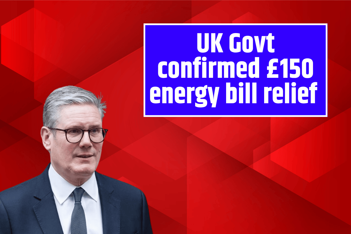 UK Govt confirmed £150 energy bill relief - Check Eligibility Conditions & Payment Schedule