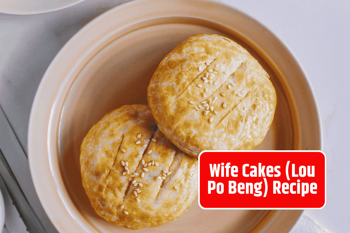 Wife Cakes (Lou Po Beng) Recipe